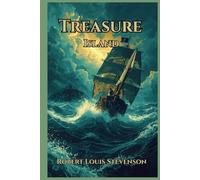 Treasure Island: With original illustrations