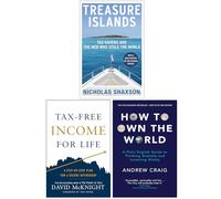 Treasure Islands, Tax-free Income For Life[Hardcover] & How To Own The World 3 Books Collection Set
