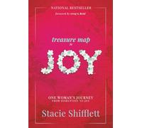 Treasure Map to Joy: One Woman's Journey from Disruption to Joy