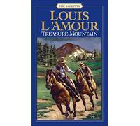 Treasure Mountain: A Novel (Sacketts) by Louis L'Amour(1984-08-01)