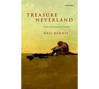 Treasure Neverland: Real and Imaginary Pirates – Oxford University Press