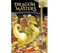 Treasure of the Gold Dragon: A Branches Book (Dragon Masters #12): Volume 12