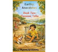 Treasure Tales: Earthy Anecdotes