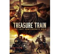 Treasure Train: The Lost Confederate Gold