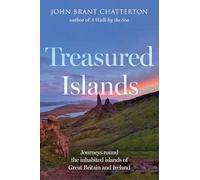 Treasured Islands: Journeys round the inhabited islands of Great Britain and Ireland