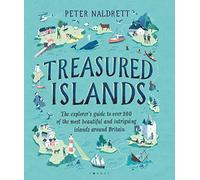 Treasured Islands: The explorer's guide to over 200 of the most beautiful and intriguing islands around Britain