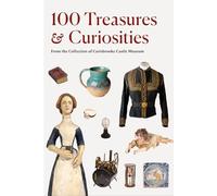 Treasures and Curiosities: From the Collection of Carisbrooke Castle Museum