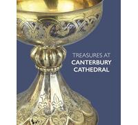 Treasures at Canterbury Cathedral