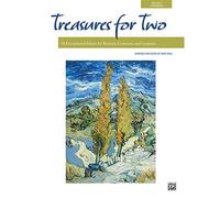 Treasures for Two: 10 Exceptional Duets for Recitals, Concerts, and Contests