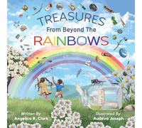 Treasures from Beyond the Rainbows