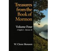 Treasures From the Book of Mormon(volume Four 3 Nephi 8-moroni 10) (4th Voume)