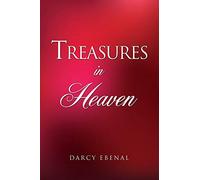 Treasures In Heaven