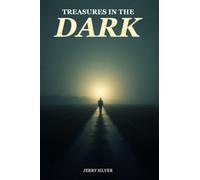 Treasures In The Dark