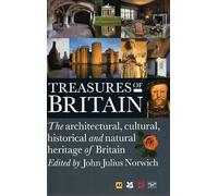 Treasures of Britain: The Architectural, Cultural, Historical and Natural History of Britain: 0 (AA Guides)