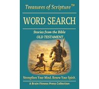 Treasures of Scripture™ WORD SEARCH: Stories From the Bible OLD TESTAMENT