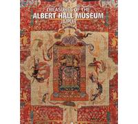 Treasures of the Albert Hall Museum, Jaipur