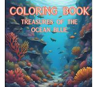 Treasures of The Ocean Blue: A collection of ocean designs, from underwater wildlife to lighthouse to underwater scenes. Perfect for mindfulness, stress relief and creative expression.
