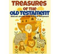 Treasures of the Old Testament: Bible Stories to Color and Learn - Coloring Book for Kids (Ages 4-10)
