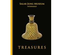 Treasures: Salar Jung Museum, Hyderabad