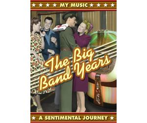 Treasury Collection | TJL Exclusive: The Big Band Years - A Sentimental Journey