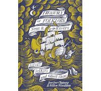 Treasury of Folklore - Seas and Rivers: Sirens, Selkies and Ghost Ships
