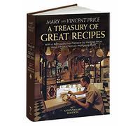 Treasury of Great Recipes, 50th Anniversary Edition: Famous Specialties of the World's Foremost Restaurants Adapted for the American Kitchen (Calla Editions)
