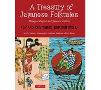 Treasury of Japanese Folktales: Bilingual English and Japanese Text