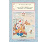 Treasury of Knowledge: Indo-Tibetan Classical Learning: And Buddhist Phenomenology Bk. 6, Pt. 1 & 2: 4 (The Treasury of Knowledge)