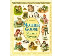 Treasury of Mother Goose Nursery Rhymes