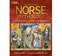 Treasury of Norse Mythology: Stories of Intrigue, Trickery, Love, and Revenge (Mythology)