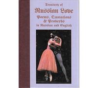 Treasury of Russian Love: Poems, Quotations and Proverbs