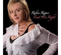 Treat Me Right by Robin Rogers (2008-06-24)