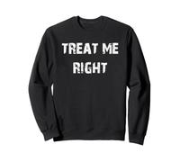 Treat Me Right Distressed Text Sweatshirt