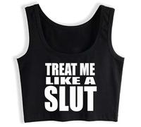 Treat Me Slut Crop Top Cotton Sleeveless Vest Woman Tank Top Black
