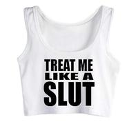 Treat Me Slut Crop Top Cotton Sleeveless Vest Woman Tank Top White