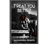 Treat You Better...: 9 (Así Me Gusta! Contemporary Romance...)