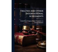 Treaties And Other International Agreements
