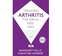 Treating Arthritis: The Drug Free Way
