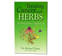 Treating Cancer with Herbs: An Integrative Approach