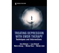 Treating Depression with EMDR Therapy : Techniques and Interventions