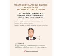 Treating Miscellaneous Diseases by Regulating the Spleen-stomach System