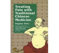 Treating Pain with Traditional Chinese Medicine