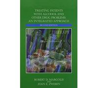 Treating Patients with Alcohol and Other Drug Problems: An Integrated Approach (Psychologists in Independent Practice Series)