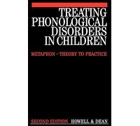 Treating Phonological Disorders 2e: Metaphon - Theory to Practice: 4 (Exc Business And Economy (Whurr))