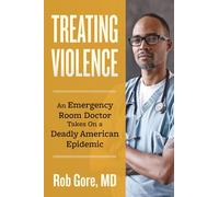 Treating Violence: A Doctor's Search for a Cure