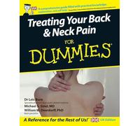 Treating Your Back & Neck Pain for Dummies (For Dummies)