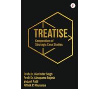 Treatise- Compendium of Strategic Case Studies