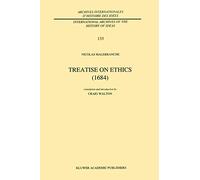 Treatise on Ethics (1684): 133 (International Archives of the History of Ideas Archives internationales d'histoire des idées, 133)