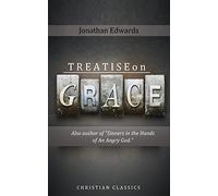 Treatise on Grace