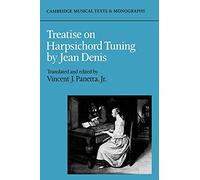 Treatise on Harpsichord Tuning (Cambridge Musical Texts and Monographs)